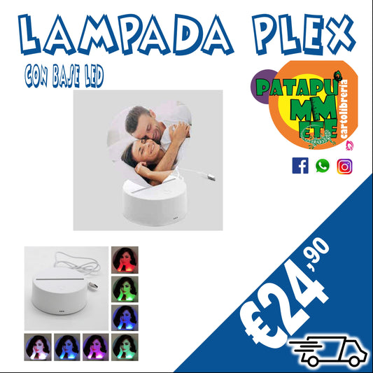 LAMPADA PLEX CON BASE LED